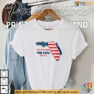 Support Florida with Pray for Florida Shirt, Milton Hurricane October 2024