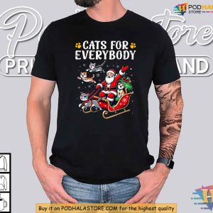 Cats For Everybody Christmas Shirt Funny Xmas Gift Ideas For Cat Lovers 4