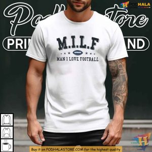 Cowboys Nation MILF Man I Love Football Dallas Cowboys Shirt 1