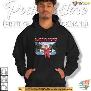 Daddys Home Donald Trump Shirt Funny Trump Holiday Humor Christmas Tee 3