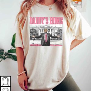 Daddy's Home Trump 2024 Shirt, Pro-Trump Apparel, Republican Election Gift