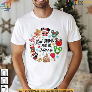 Disney Eat Drink And Be Merry Christmas Shirt, Xmas Gift Ideas for Families