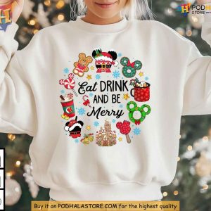 Disney Eat Drink And Be Merry Christmas Shirt Xmas Gift Ideas for Families 2