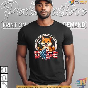 Doge Shirt with Department Of Government Efficiency Theme Political Satire 4