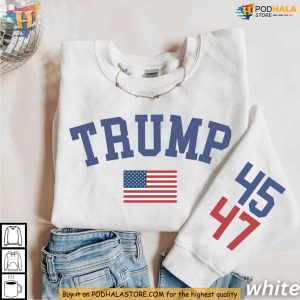 Donald Trump 47th President Sweatshirt, Trump 2024 Election Apparel Gift