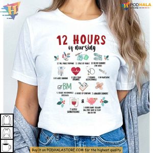 Funny 12 Hours of Nursing Christmas Shirt, Festive Nurse Humor Gift Ideas