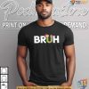 Funny Bruh Christmas Shirt, Trendy Xmas Gift Ideas for Teens Boys