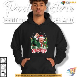 Funny Trump Tee Shirt, Ill Be Home for Christmas Political Xmas Gift