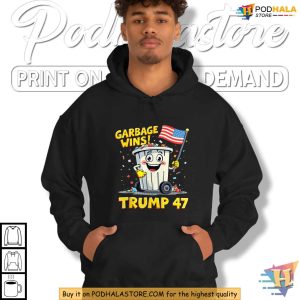 Garbage Wins Trump 47 Funny Trump Shirt Unique Satire Pro Trump Apparel 3