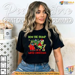How The Trump Saved Christmas Trump Shirt, Funny Political Xmas Gift Ideas