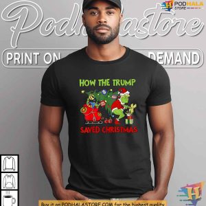 How The Trump Saved Christmas Trump Shirt Funny Political Xmas Gift Ideas 2