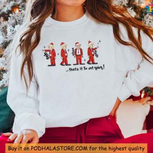 Humorous Thats It Im Not Going Trump Christmas Shirt Perfect Funny Xmas Gift 3