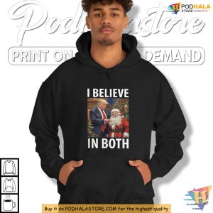 I Believe In Both Santa And Donald Trump Xmas Shirt, Pro Trump Christmas Gift