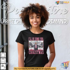 Ill Be Home For Christmas Trump Political Humor Holiday Shirt 4