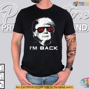 Im Back Trump 2024 Patriotic Comeback Election Shirt for Supporters