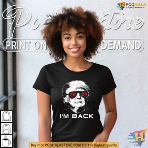 Im Back Trump 2024 Patriotic Comeback Election Shirt for Supporters 4