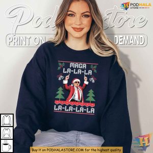 MAGA LA LA LA Trump Christmas Shirt Funny Trump Gifts For Christmas 2