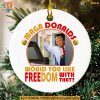 Maga Donald Ornament Trump Freedom Satirical Holiday Decor Gift Ideas
