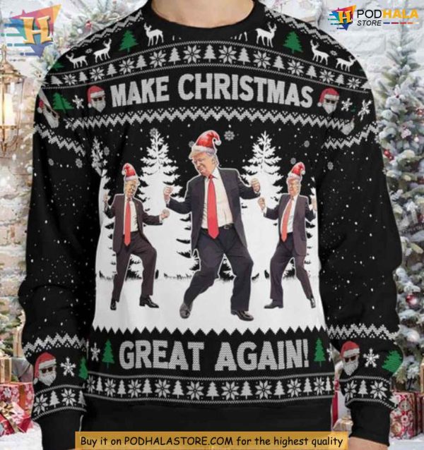 Make Christmas Great Again Trump Dancing Sweater for Funny Xmas Gifts