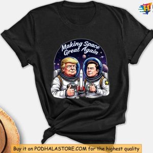 Making Space Great Again Trump Elon Shirt Patriotic Space Graphic Design 2