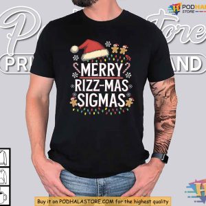 Merry Rizz Mas Sigmas Christmas Shirt Perfect for Xmas Gift Ideas 4