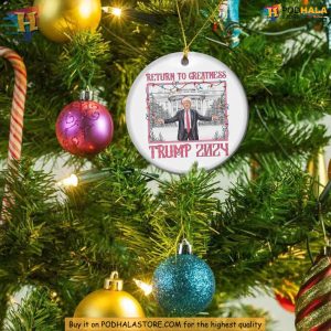 Return to Greatness Trump 2024 Ceramic Ornament Funny Xmas Gift Ideas 3