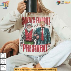 Santas Favorite President Sweatshirt Funny Xmas Gift Ideas for Trump Fans 1