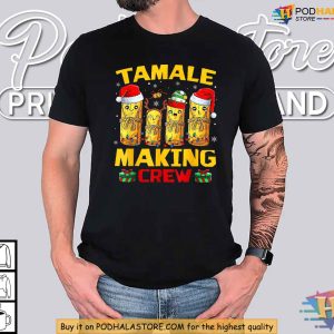 Tamale Making Crew Mexican Christmas Shirt Funny Xmas Gift Ideas 2