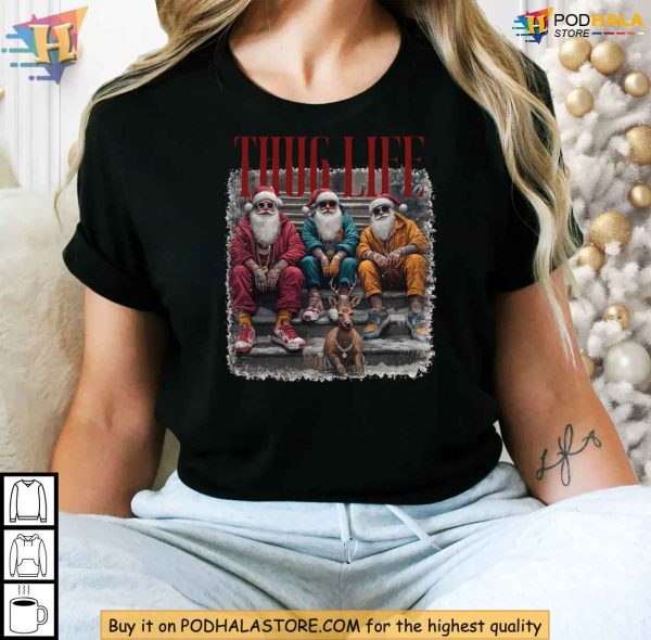 Thug Life Christmas Shirt Cool Santa Claus Gangster Style Holiday Humor Tee