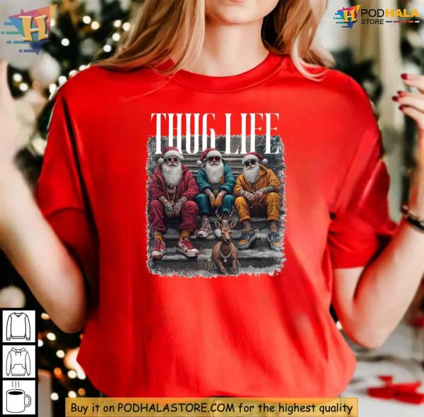 Thug Life Christmas Shirt Cool Santa Claus Gangster Style Holiday Humor Tee