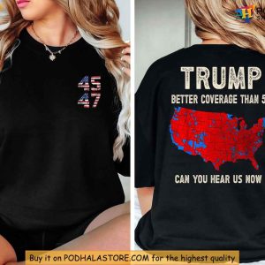 Trump 2024 Better Coverage than Verizon Election Influence Shirt 2