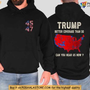 Trump 2024 Better Coverage than Verizon Election Influence Shirt 3