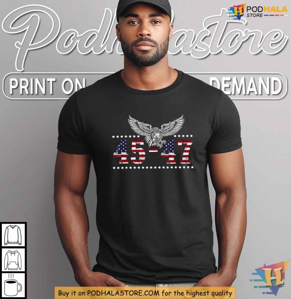 Trump 2024 President 45 and 47 Patriot Eagle American Flag Shirt