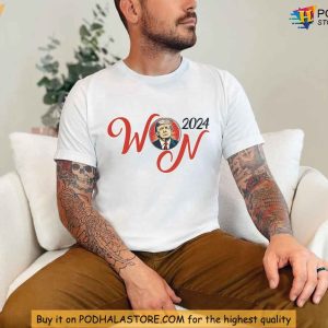 Trump America Won 2024 Shirt Trump Victory Tee Pro Trump 2024 Apparel 2