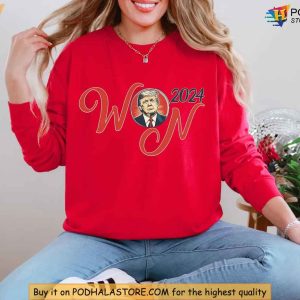 Trump America Won 2024 Shirt Trump Victory Tee Pro Trump 2024 Apparel 5