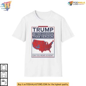 Trump Better Coverage Than Verizon Map Shirt, Funny Patriotic Statement Tee