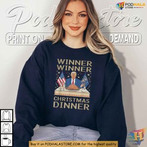 Trump Christmas Winner Winner Turkey Dinner Shirt Funny Political Gift 3