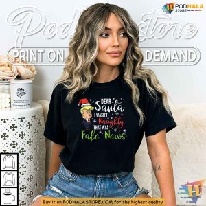 Trump Dear Santa Fake News Christmas Shirt Funny Xmas Gift for Holidays 4