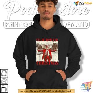 Trump Ill Be Home For Christmas 2024 Shirt Pro Trump Holiday Apparel 2
