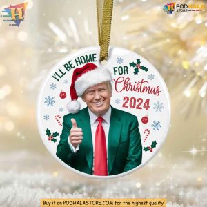 Trump Ill Be Home for Christmas Ornament Satirical Trump Christmas Decor 3