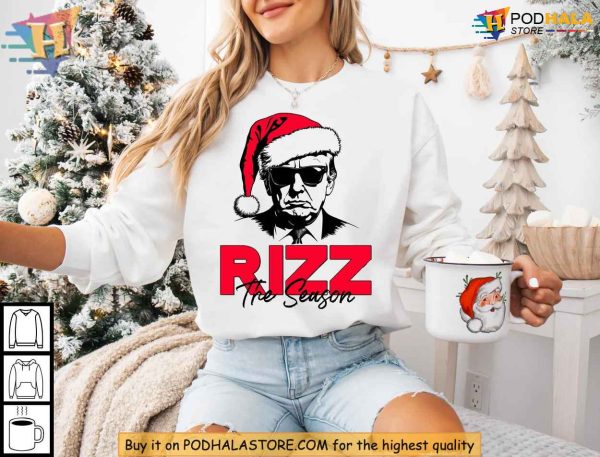 Trump Rizz The Season Sweatshirt, Funny Trump Gift Idea, Xmas Apparel