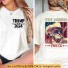 Trump Tee Shirt, You Missed Twice Stand With Trump 2024 Election Apparel