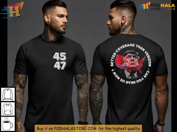 Trump Verizon Shirt, Can You Hear Us Now Tee, Pro-Trump Apparel