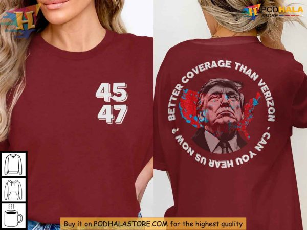 Trump Verizon Shirt, Can You Hear Us Now Tee, Pro-Trump Apparel