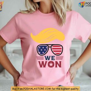 Trump We Won Shirt Trump Victory Tee Pro Trump 2024 Apparel for Supporters 2