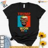 Trump Won 2024 Shirt, Pro-Trump MAGA Tee, Election Victory Political Apparel