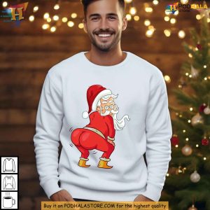 Twerking Santa Sweatshirt, Santa Funny Shirt, Perfect for Xmas Gift Ideas