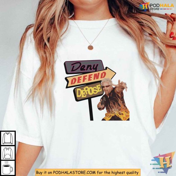 Deny Defend Depose Shirt, Funny Political Meme Tee for Legal Satire Fans