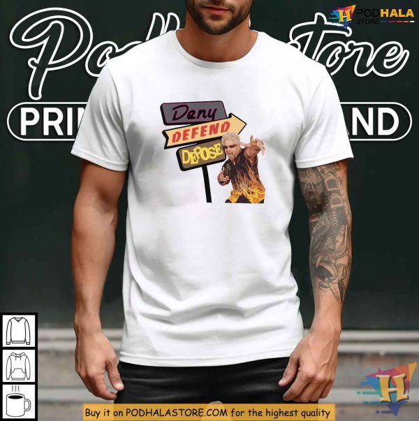 Deny Defend Depose Shirt, Funny Political Meme Tee for Legal Satire Fans