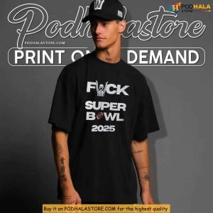 Fuck Superbowl 2025 Shirt Anti Super Bowl 2025 Tee Football Parody Apparel 3